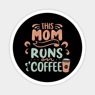 Coffee-mom Magnet